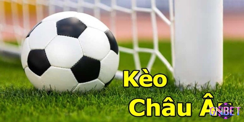 Kèo Châu Âu (Kèo 1x2) - một trong những kèo bóng đá phổ biến nhất hiện nay