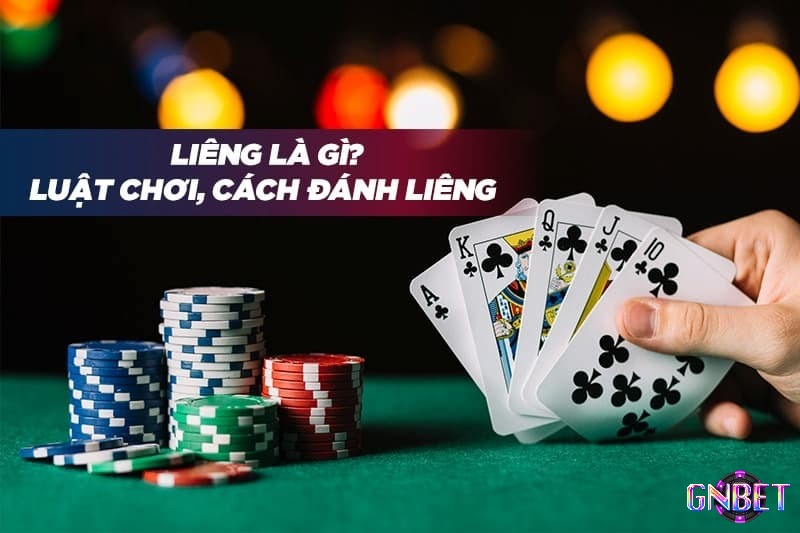 Thuật ngữ chơi bài liêng là gì? Giải đáp