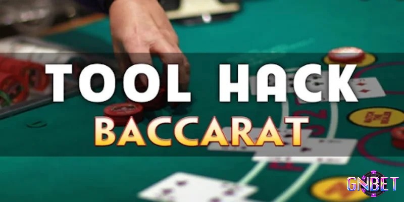 Tool baccarat là gì? giới thiệu chi tiết