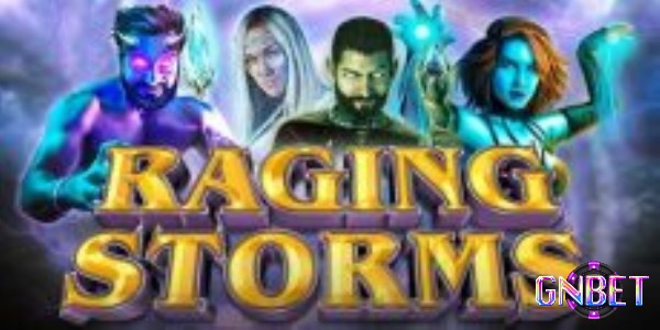 Chủ đề trong game Raging Storms Hot