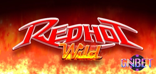 Cùng GNBET tìm hiểu về slot game Red Hot Wilds nhé